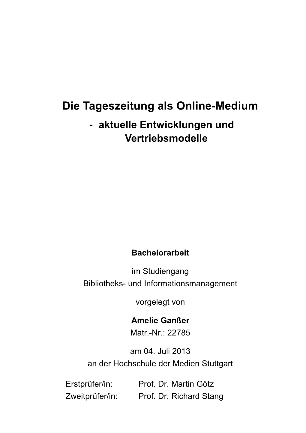 Die Tageszeitung Als Online-Medium - Aktuelle Entwicklungen Und Vertriebsmodelle