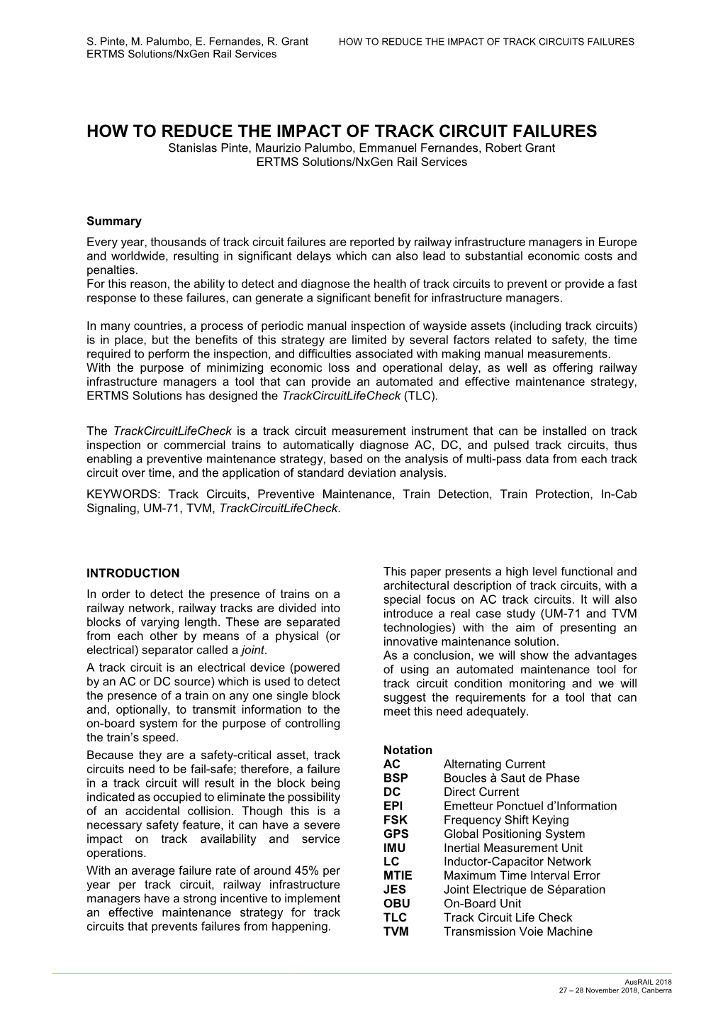 HOW to REDUCE the IMPACT of TRACK CIRCUIT FAILURES Stanislas Pinte, Maurizio Palumbo, Emmanuel Fernandes, Robert Grant ERTMS Solutions/Nxgen Rail Services