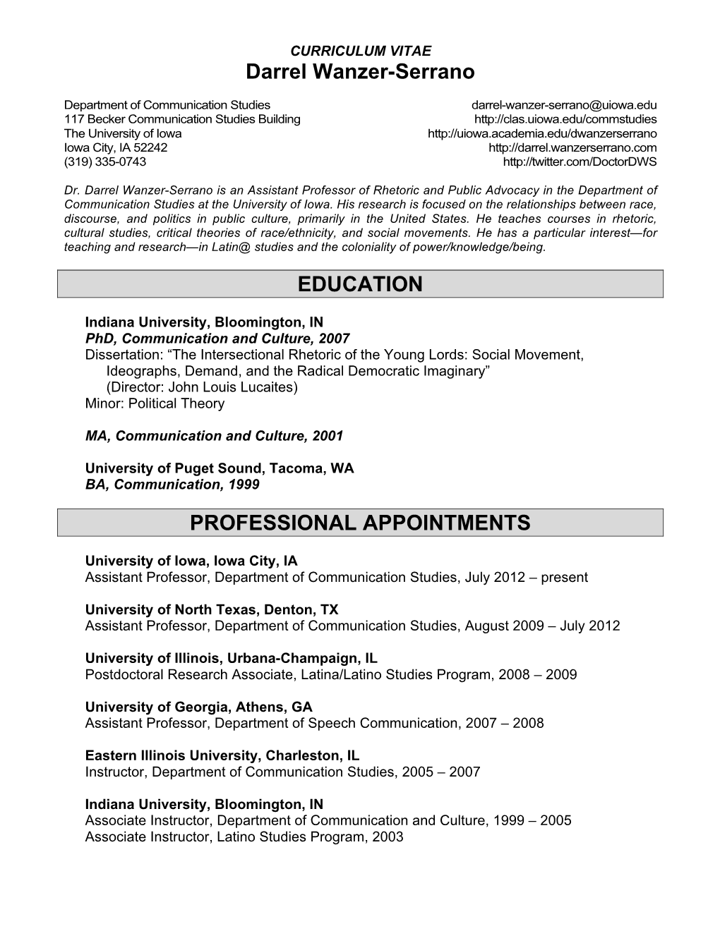 Darrel Wanzer-Serrano EDUCATION PROFESSIONAL APPOINTMENTS