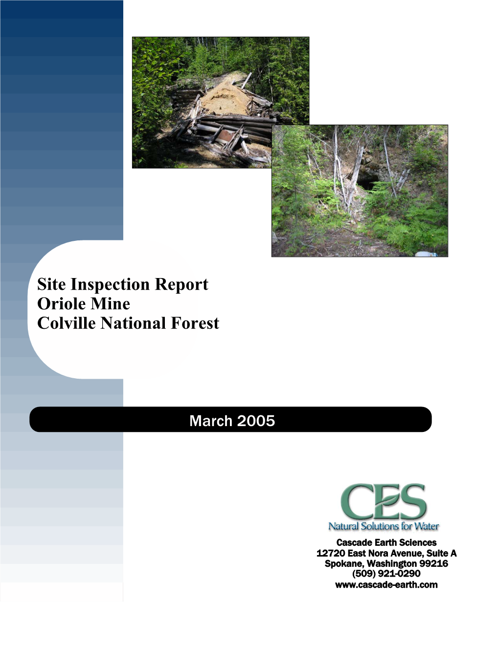 Site Inspection Report Oriole Mine Colville National Forest