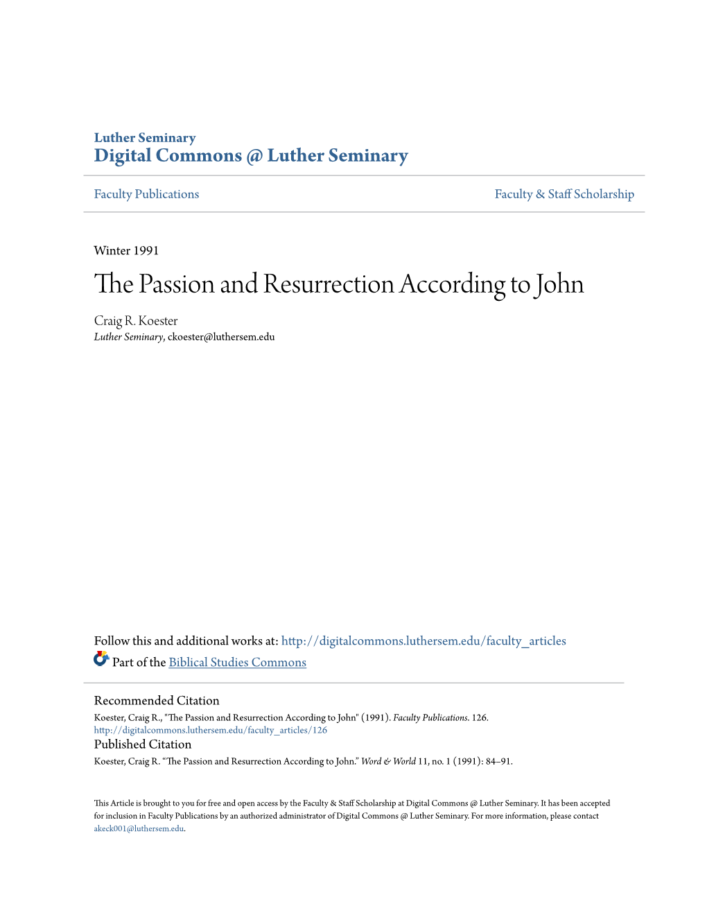 The Passion and Resurrection According to John CRAIG R