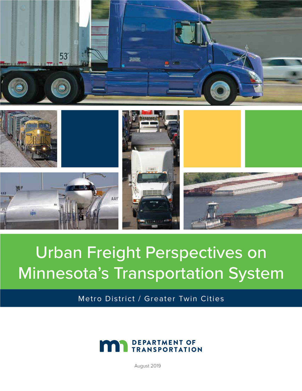 Urban Freight Perspectives on Minnesota's Transportation System