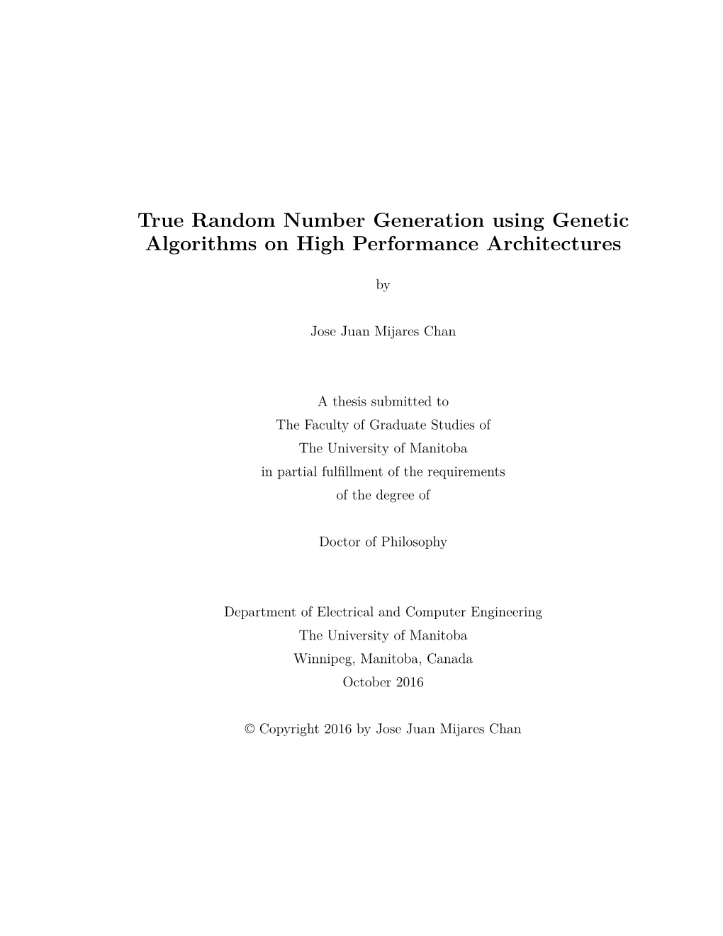 True Random Number Generation Using Genetic Algorithms on High Performance Architectures