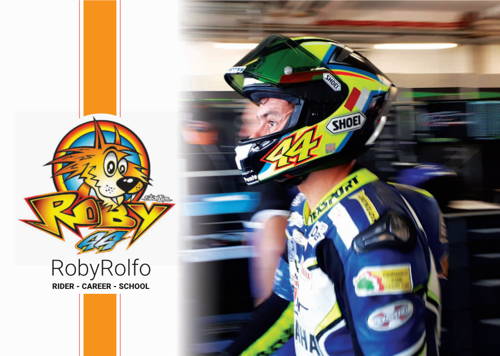 Robyrolfo RIDER - CAREER - SCHOOL Robyrolfo RIDER - CAREER - SCHOOL Robyrolfo.It