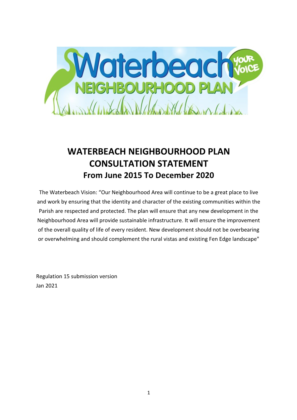 WATERBEACH NEIGHBOURHOOD PLAN CONSULTATION STATEMENT from June 2015 to December 2020