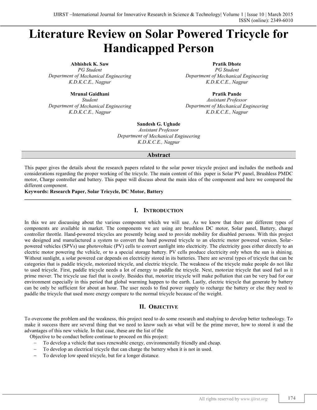 Literature Review on Solar Powered Tricycle for Handicapped Person (IJIRST/ Volume 1 / Issue 10 / 037)