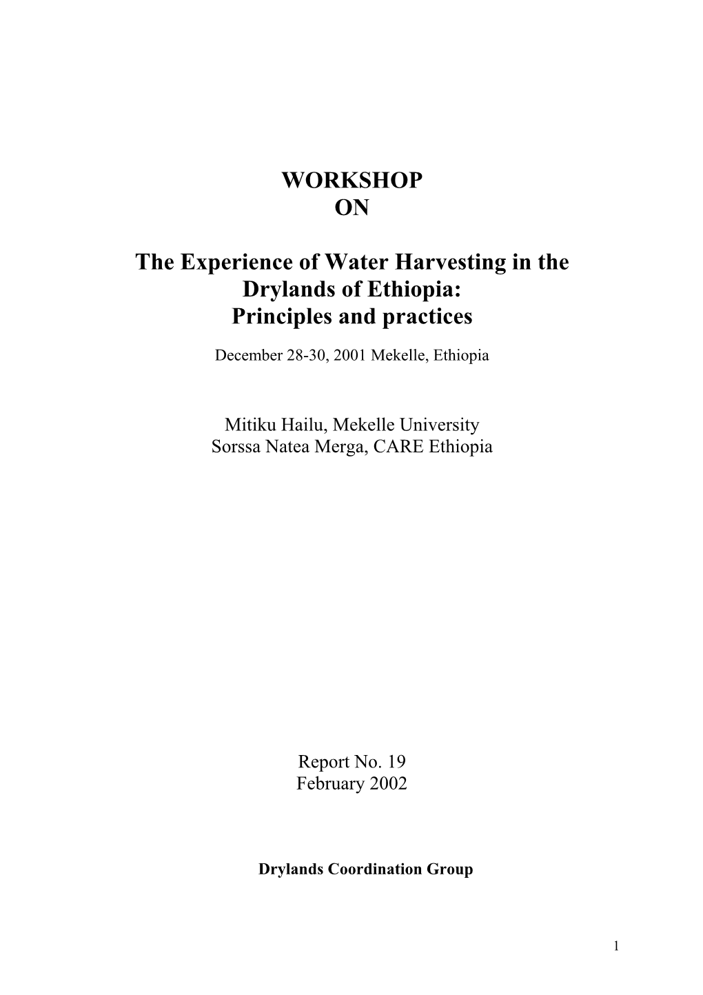 WORKSHOP on the Experience of Water Harvesting in the Drylands Of