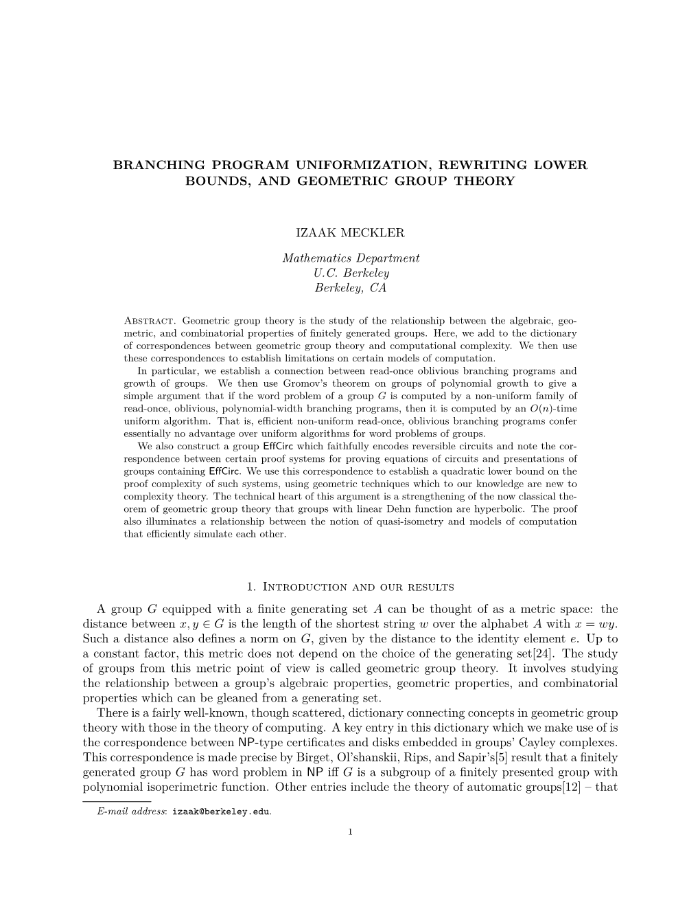 BRANCHING PROGRAM UNIFORMIZATION, REWRITING LOWER BOUNDS, and GEOMETRIC GROUP THEORY IZAAK MECKLER Mathematics Department U.C. B