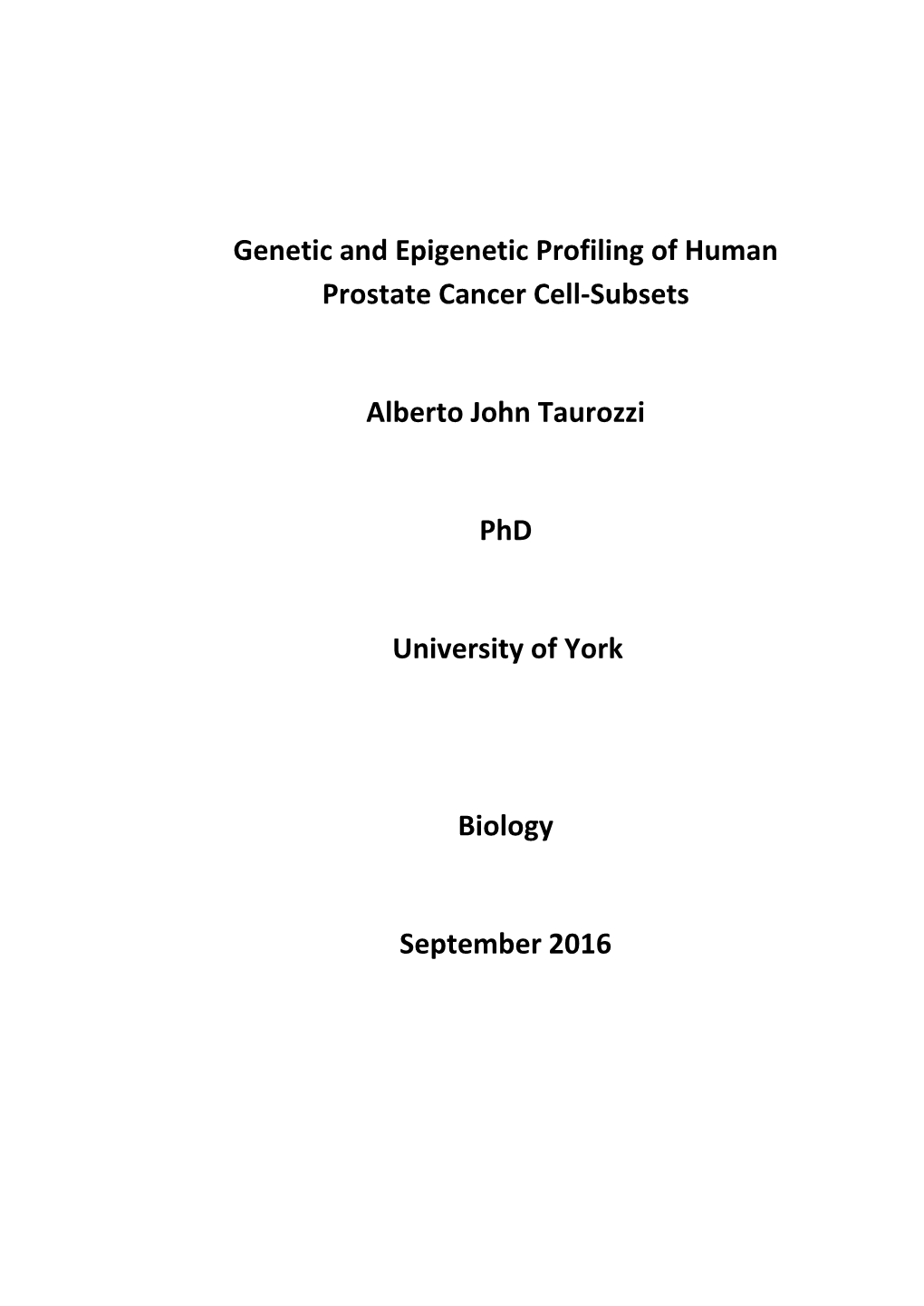 Genetic and Epigenetic Profiling of Human Prostate Cancer Cell-Subsets