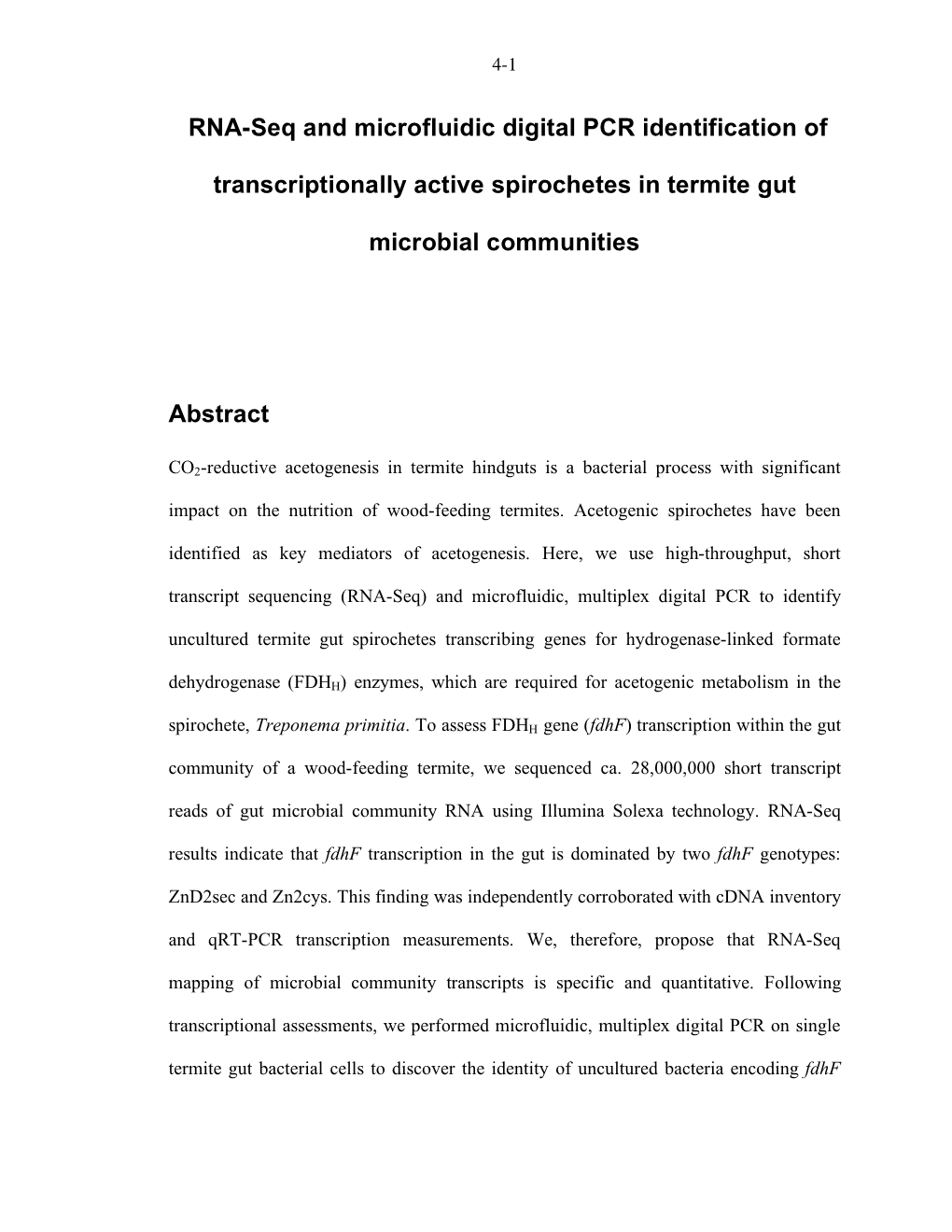 RNA-Seq and Microfluidic Digital PCR Identification of Transcriptionally Active Spirochetes in Termite Gut Microbial Communities