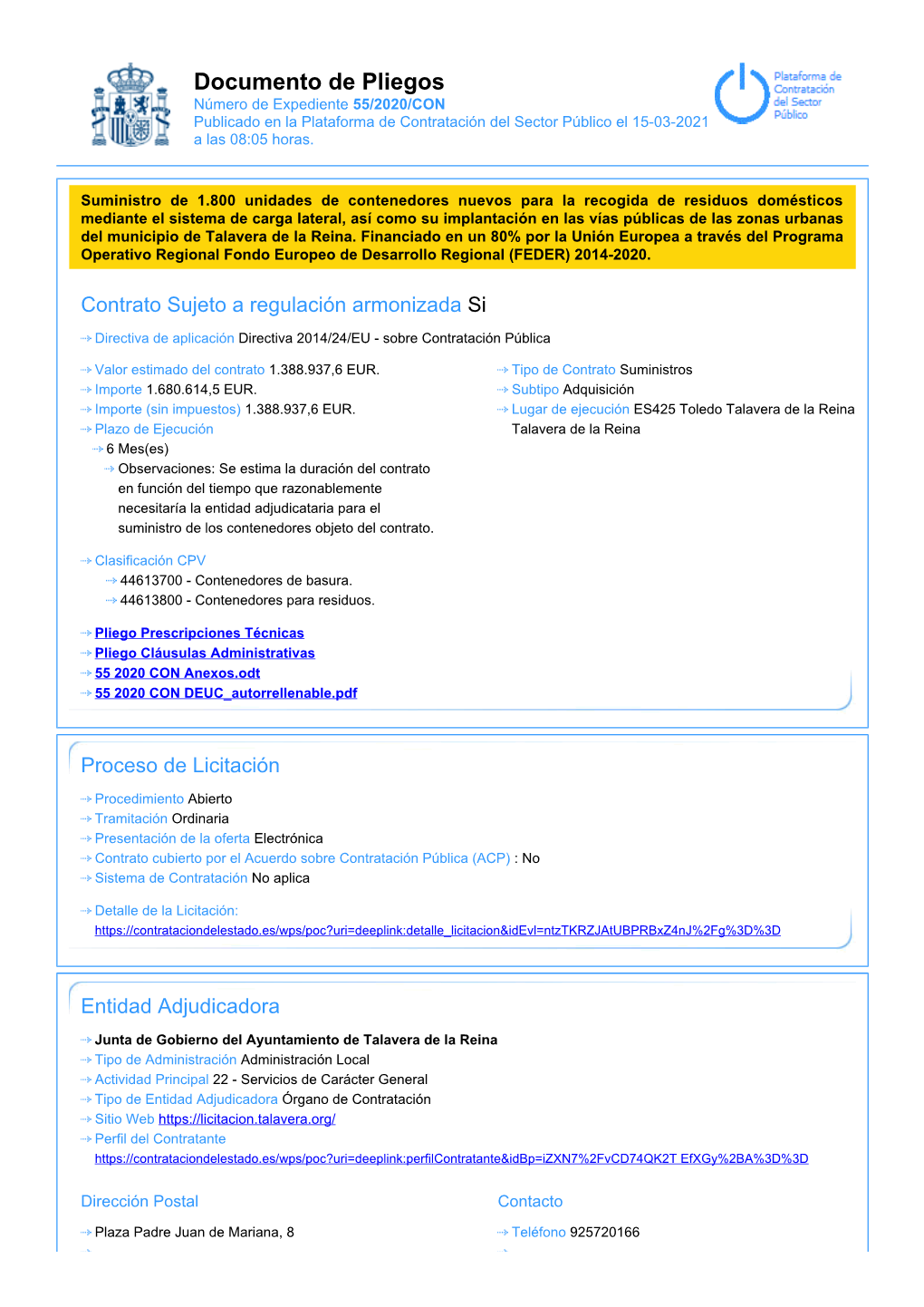 Documento De Pliegos Número De Expediente 55/2020/CON Publicado En La Plataforma De Contratación Del Sector Público El 15-03-2021 a Las 08:05 Horas