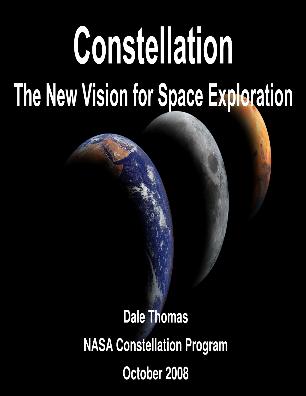 The New Vision for Space Exploration