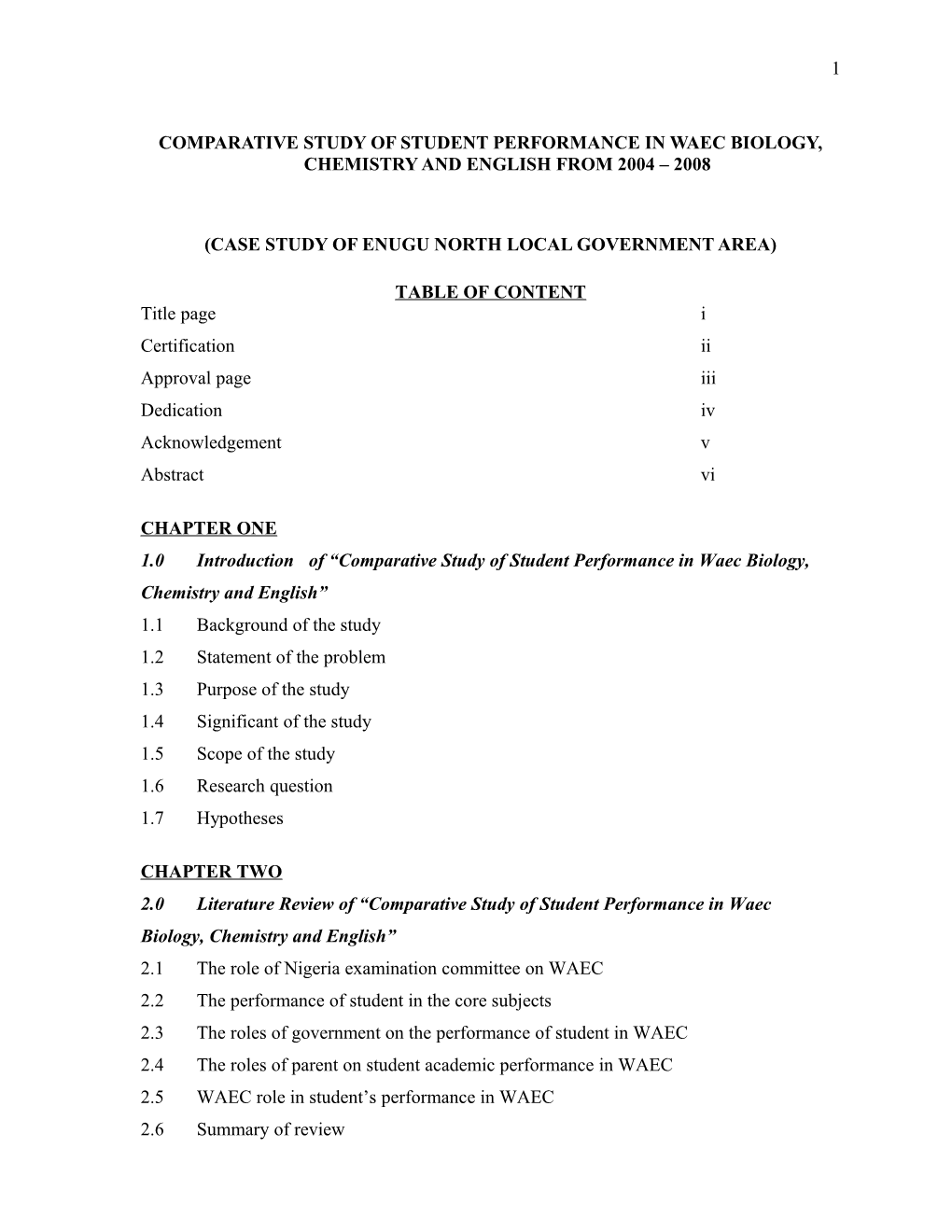 Comparative Study Of Student Performance In Waec Biology, Chemistry And English