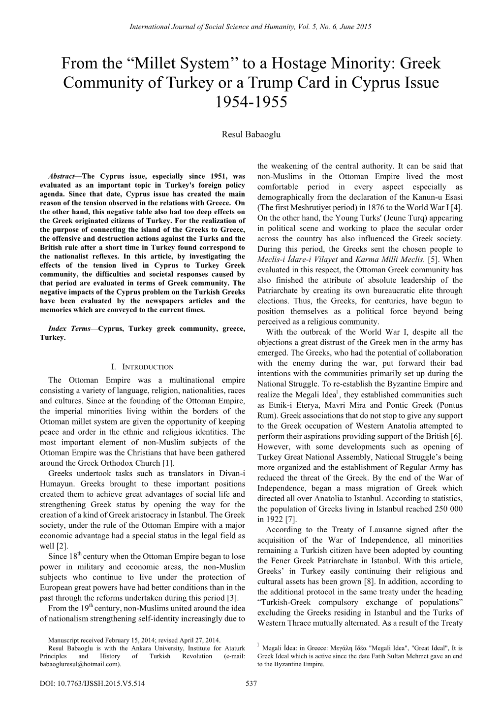 From the “Millet System‟‟ to a Hostage Minority: Greek Community of Turkey Or a Trump Card in Cyprus Issue 1954-1955