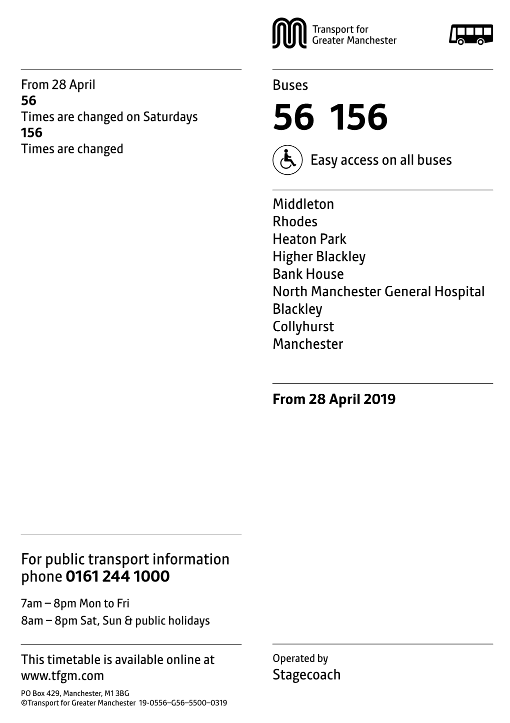 56 Times Are Changed on Saturdays 156 56 156 Times Are Changed Easy Access on All Buses