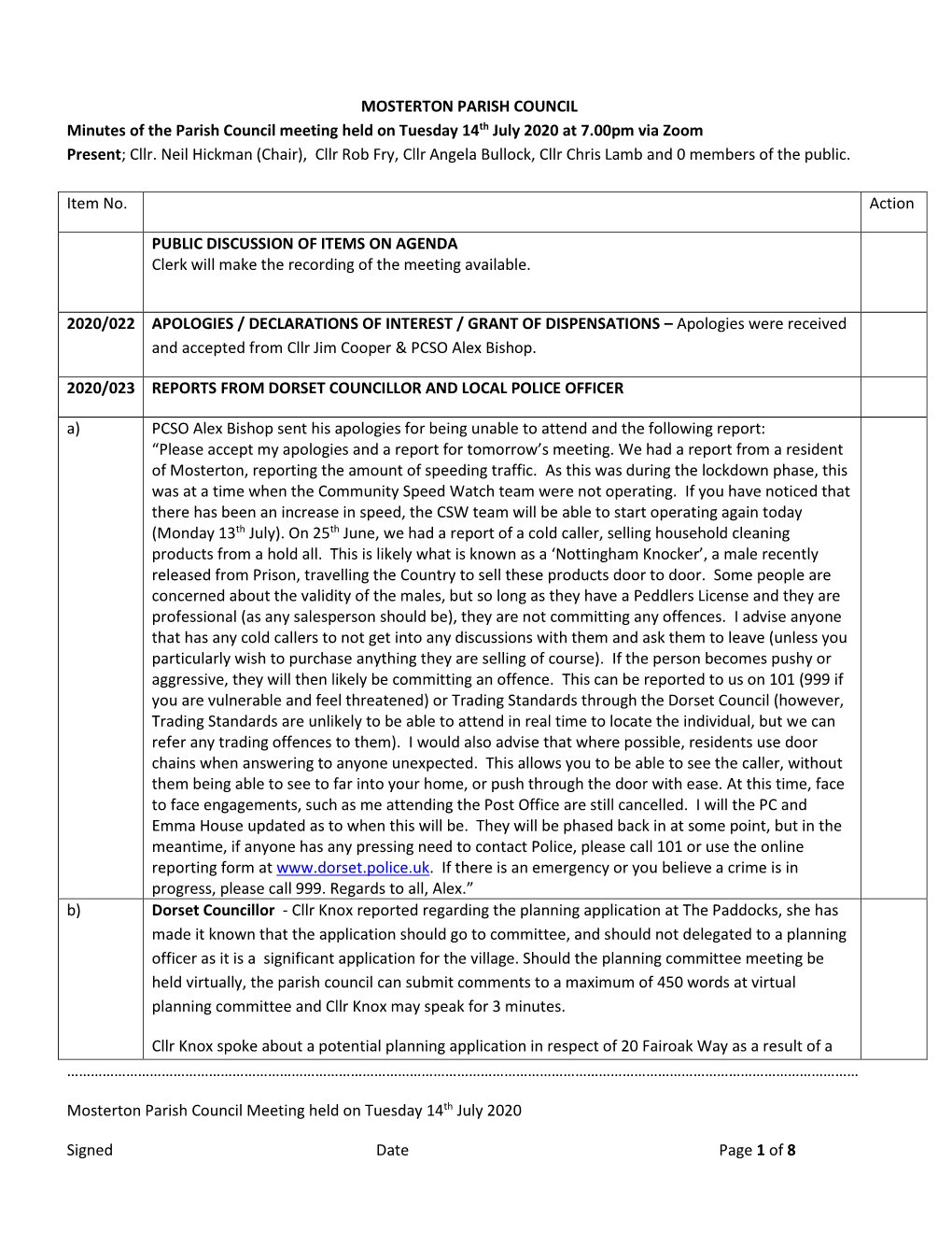 Minutes of the Parish Council Meeting Held on Tuesday 14Th July 2020 at 7.00Pm Via Zoom Present; Cllr