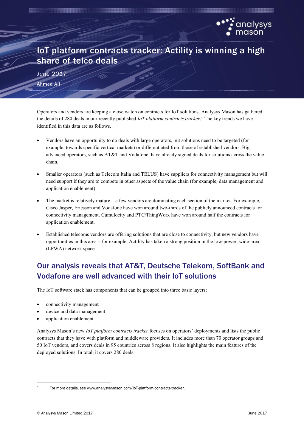 Iot Platform Contracts Tracker: Actility Is Winning a High Share of Telco Deals June 2017 Ahmed Ali