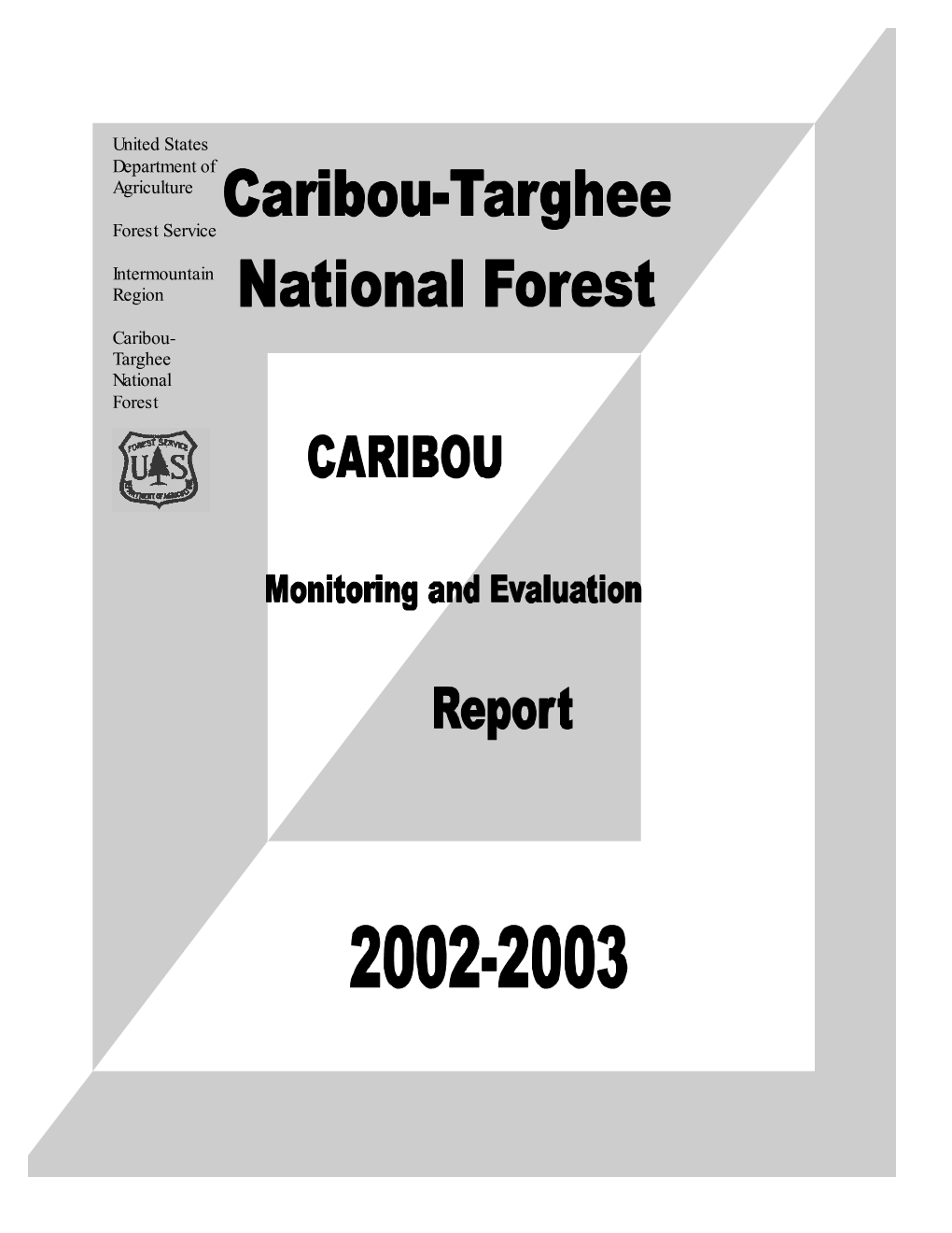 Caribou National Forest Monitoring And
