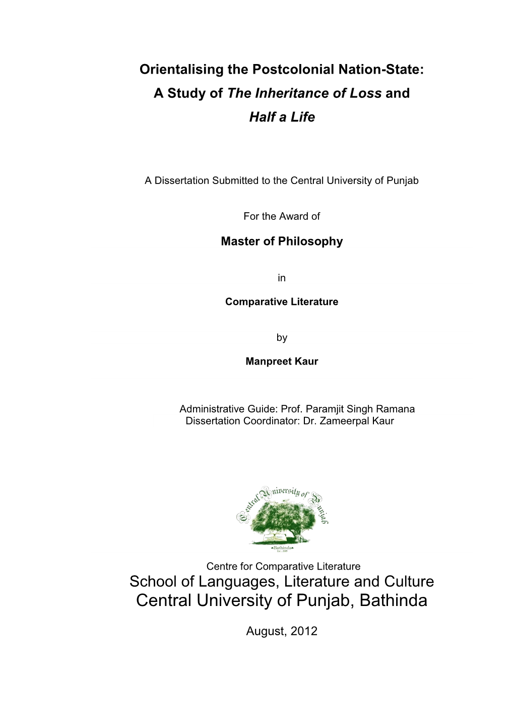 A Study of the Inheritance of Loss and Half a Life