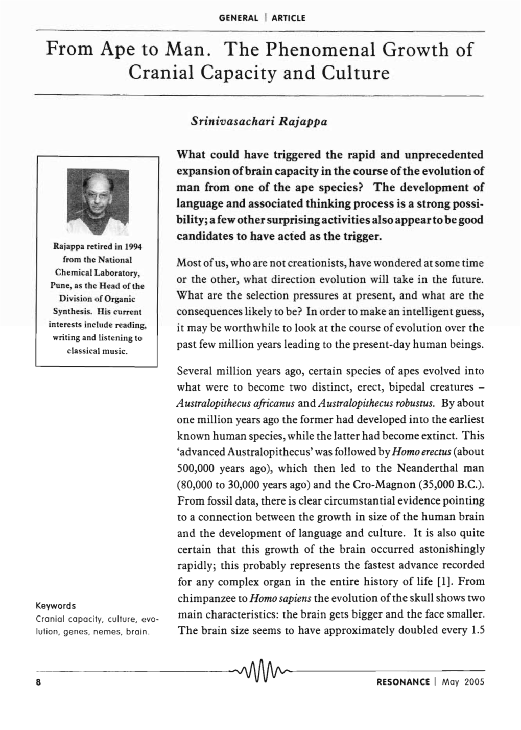 From Ape to Man. the Phenomenal Growth of Cranial Capacity and Culture