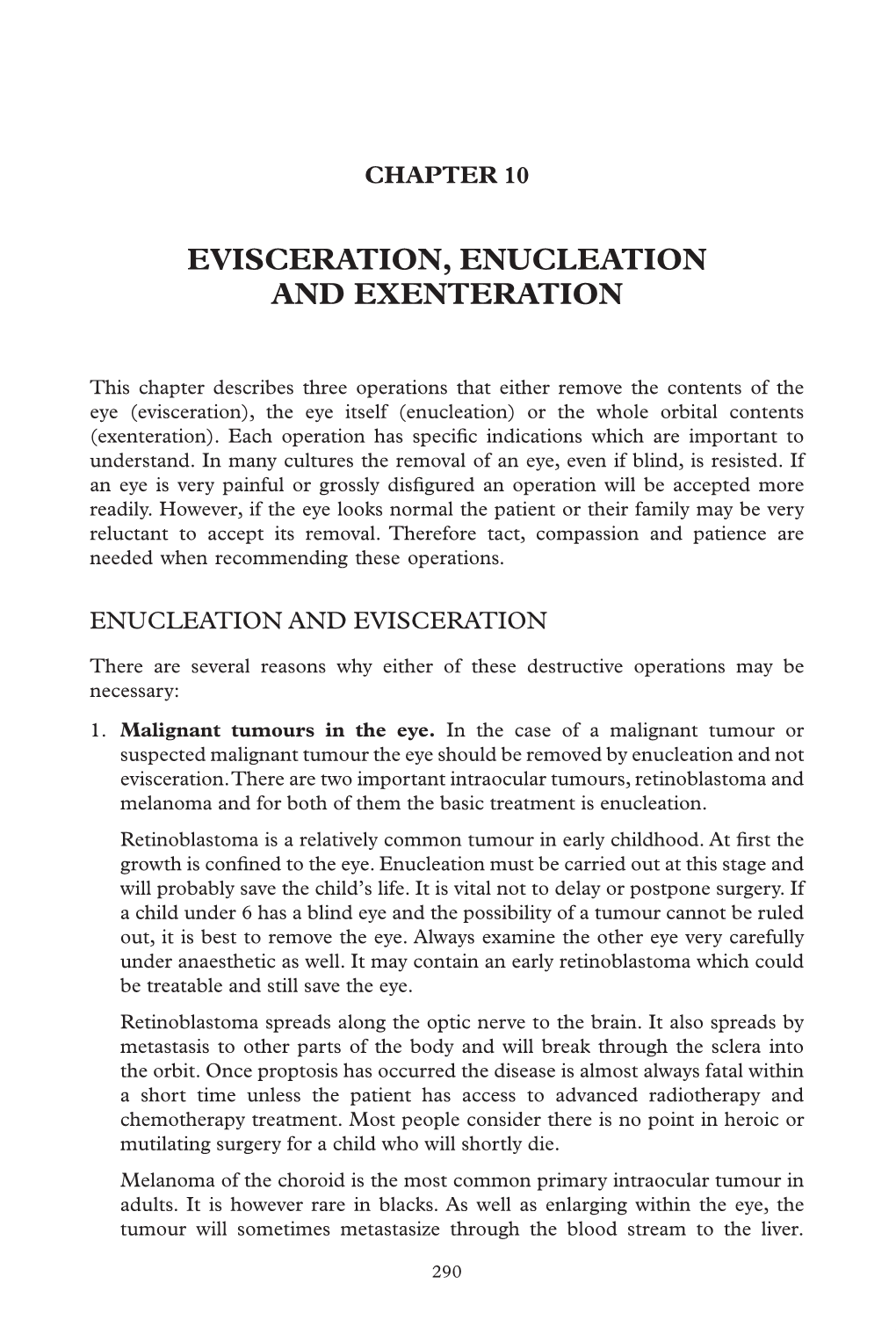 Evisceration, Enucleation and Exenteration