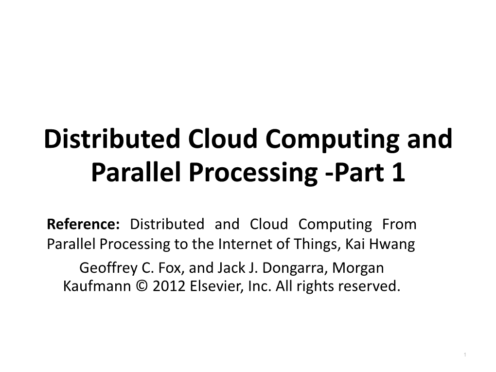 Distributed Cloud Computing and Parallel Processing -Part 1