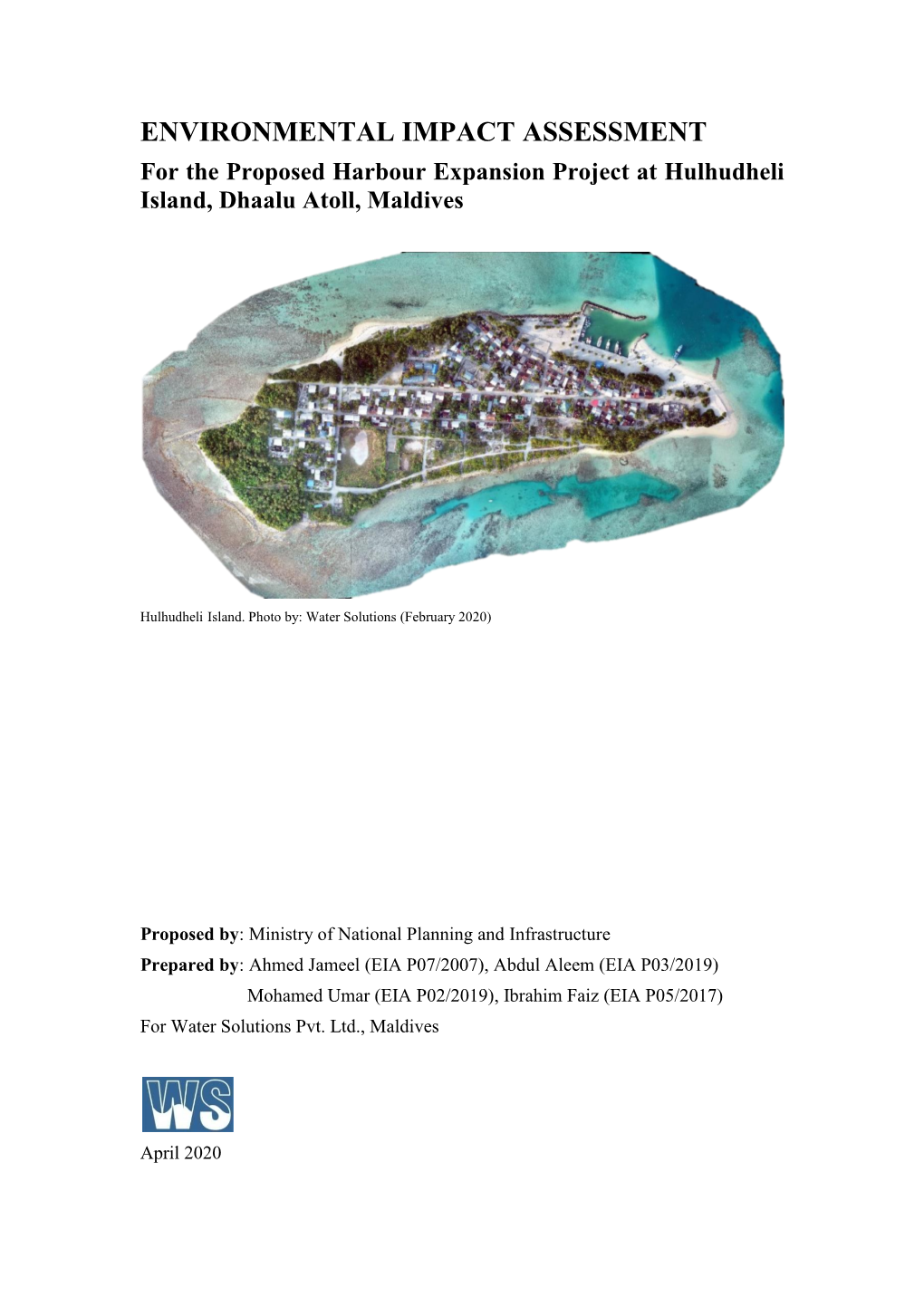 For the Proposed Harbour Expansion Project at Hulhudheli Island, Dhaalu Atoll, Maldives