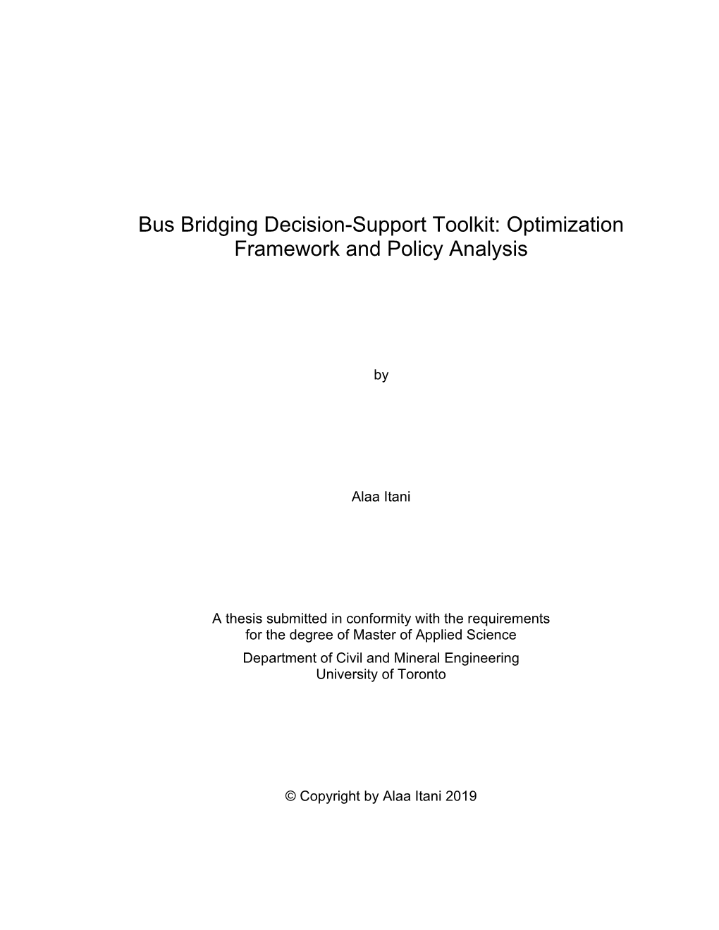 Bus Bridging Decision-Support Toolkit: Optimization Framework and Policy Analysis