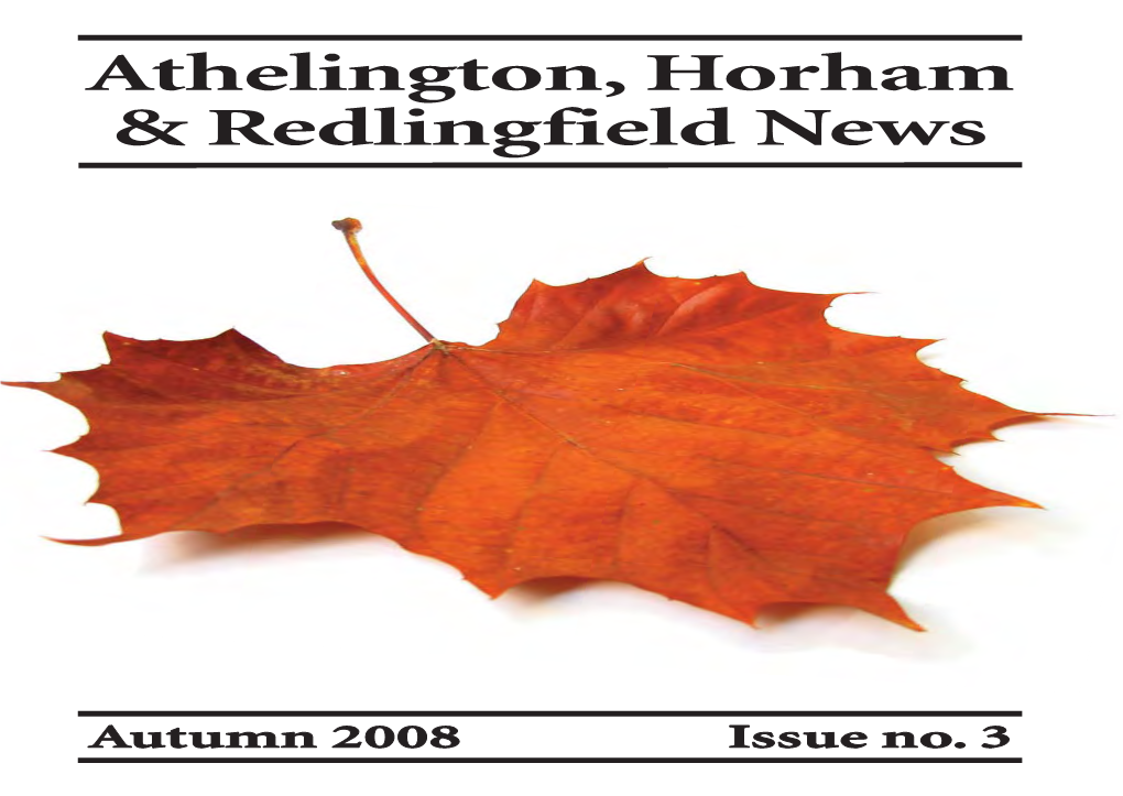 Athelington, Redlingfield & Horham News Autumn 2008