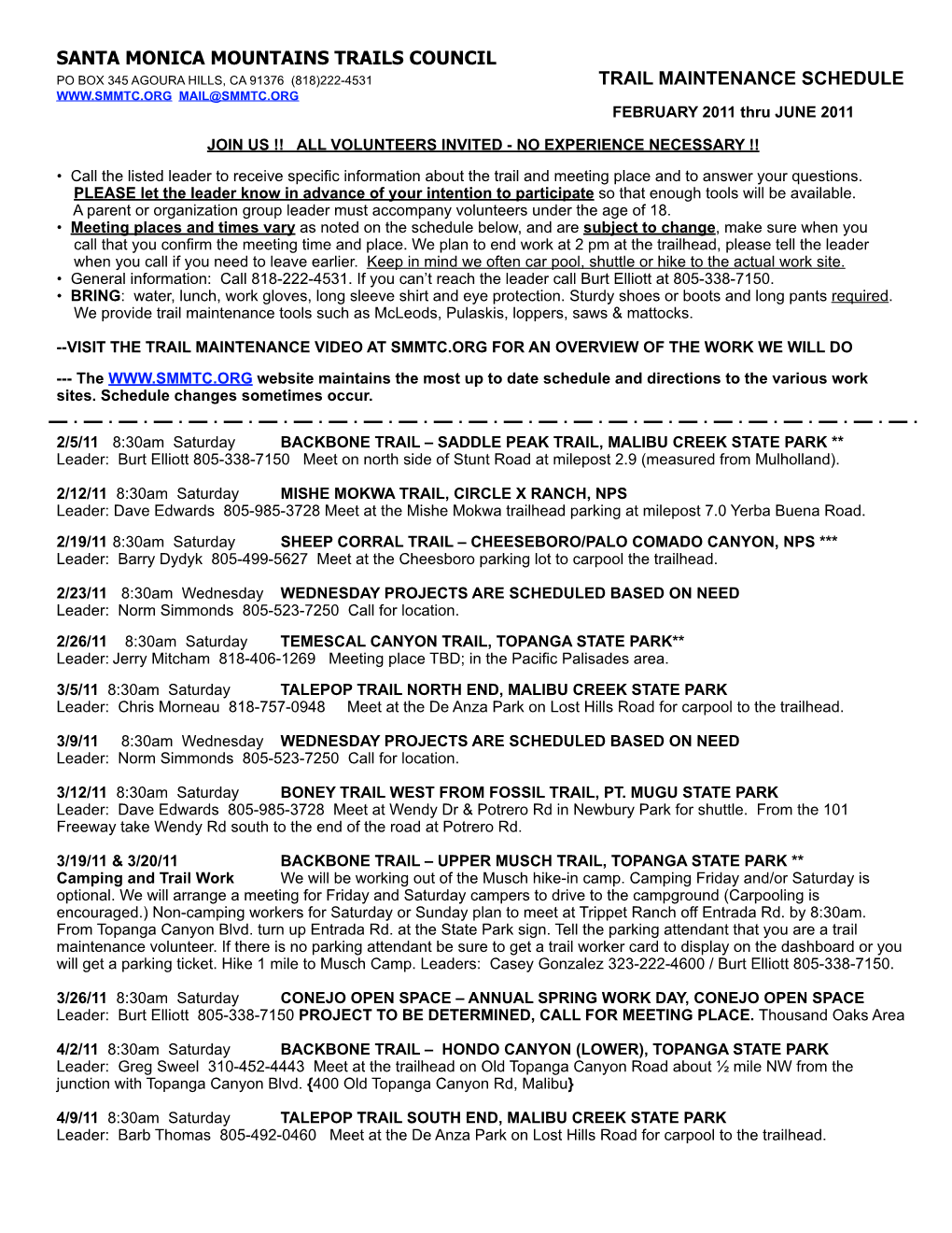 TRAIL MAINTENANCE SCHEDULE MAIL@SMMTC.ORG FEBRUARY 2011 Thru JUNE 2011