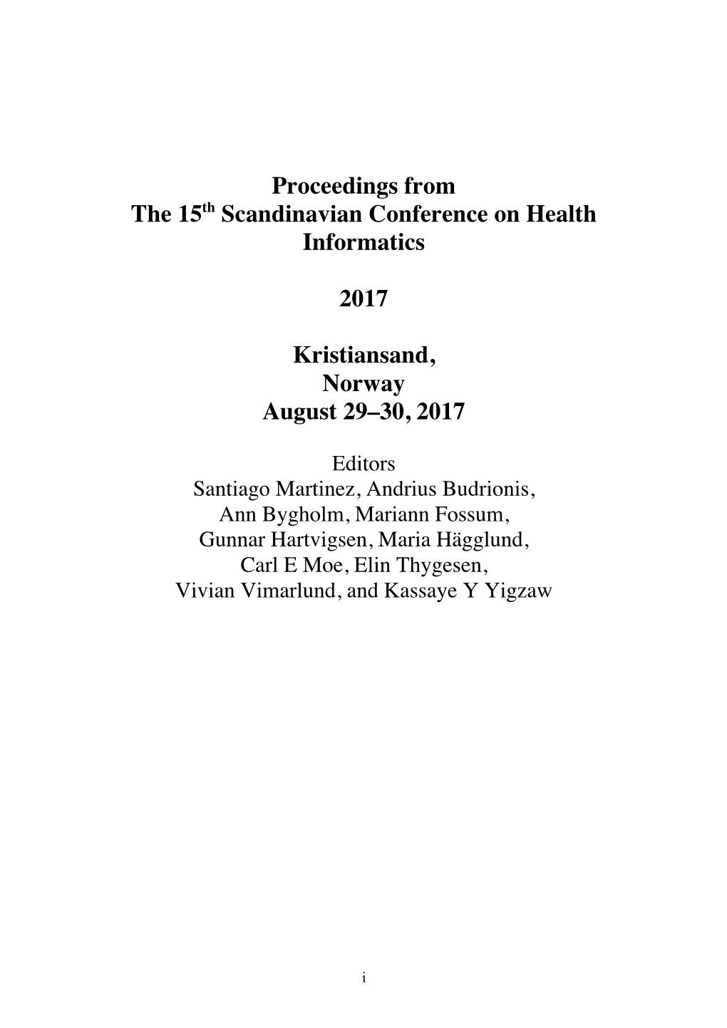 Proceedings from the 15Th Scandinavian Conference on Health Informatics