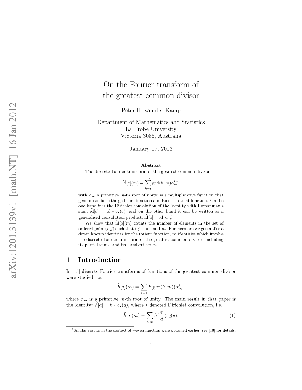 On the Fourier Transform of the Greatest Common Divisor