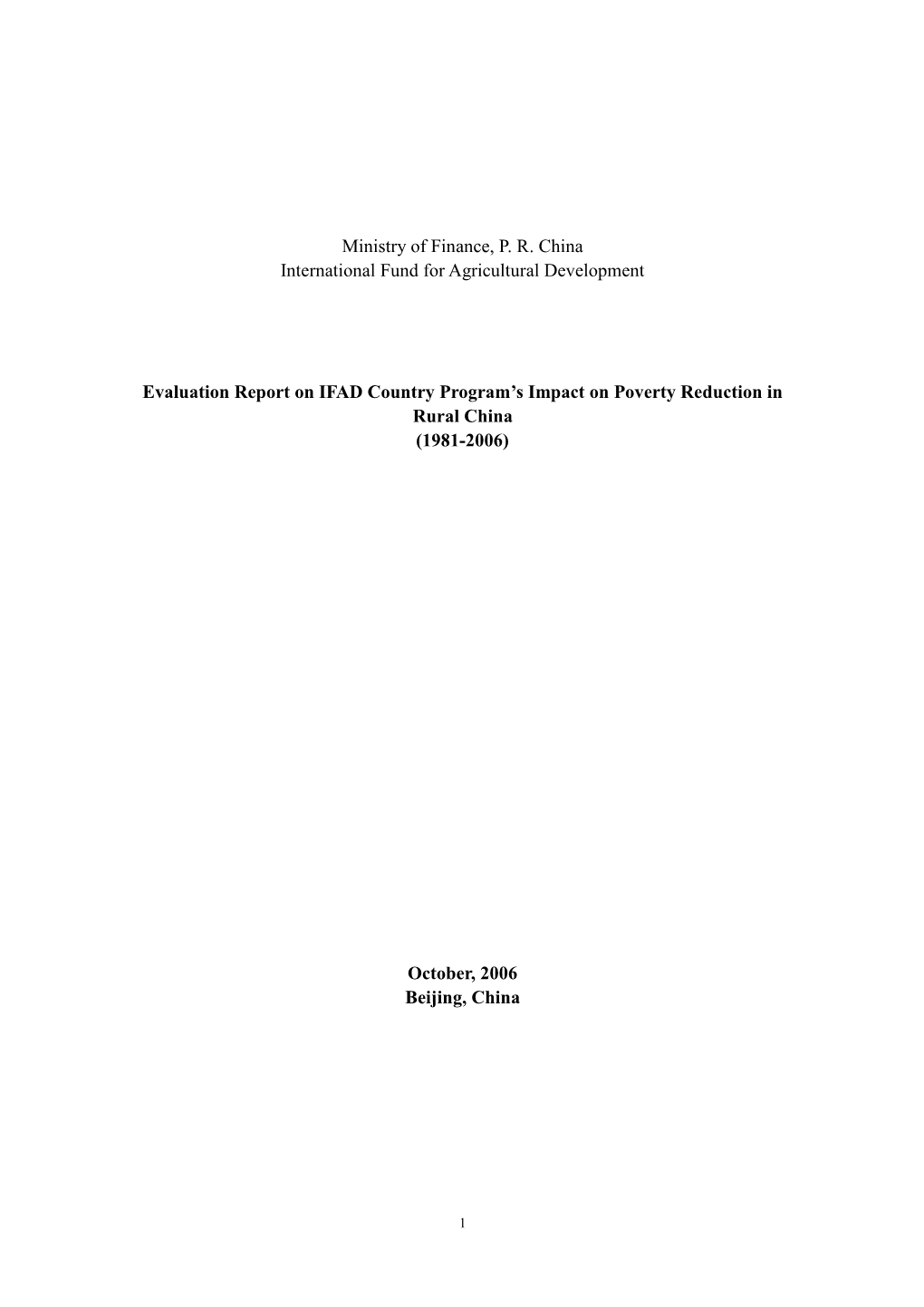 Evaluation Report on IFAD Country Program’S Impact on Poverty Reduction in Rural China (1981-2006)