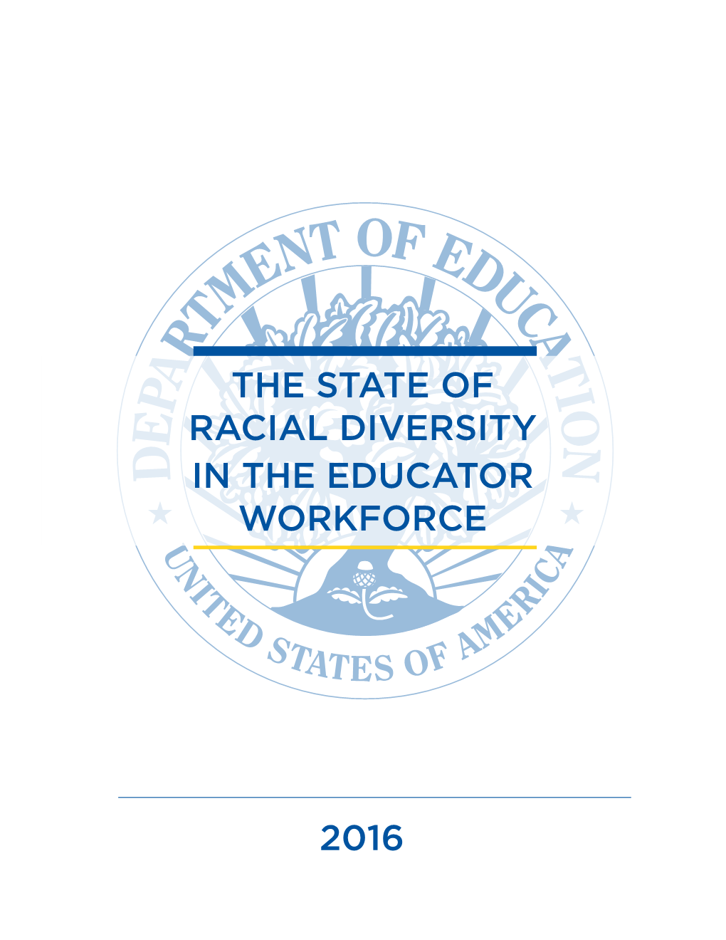 The State of Racial Diversity in the Educator Workforce 2016