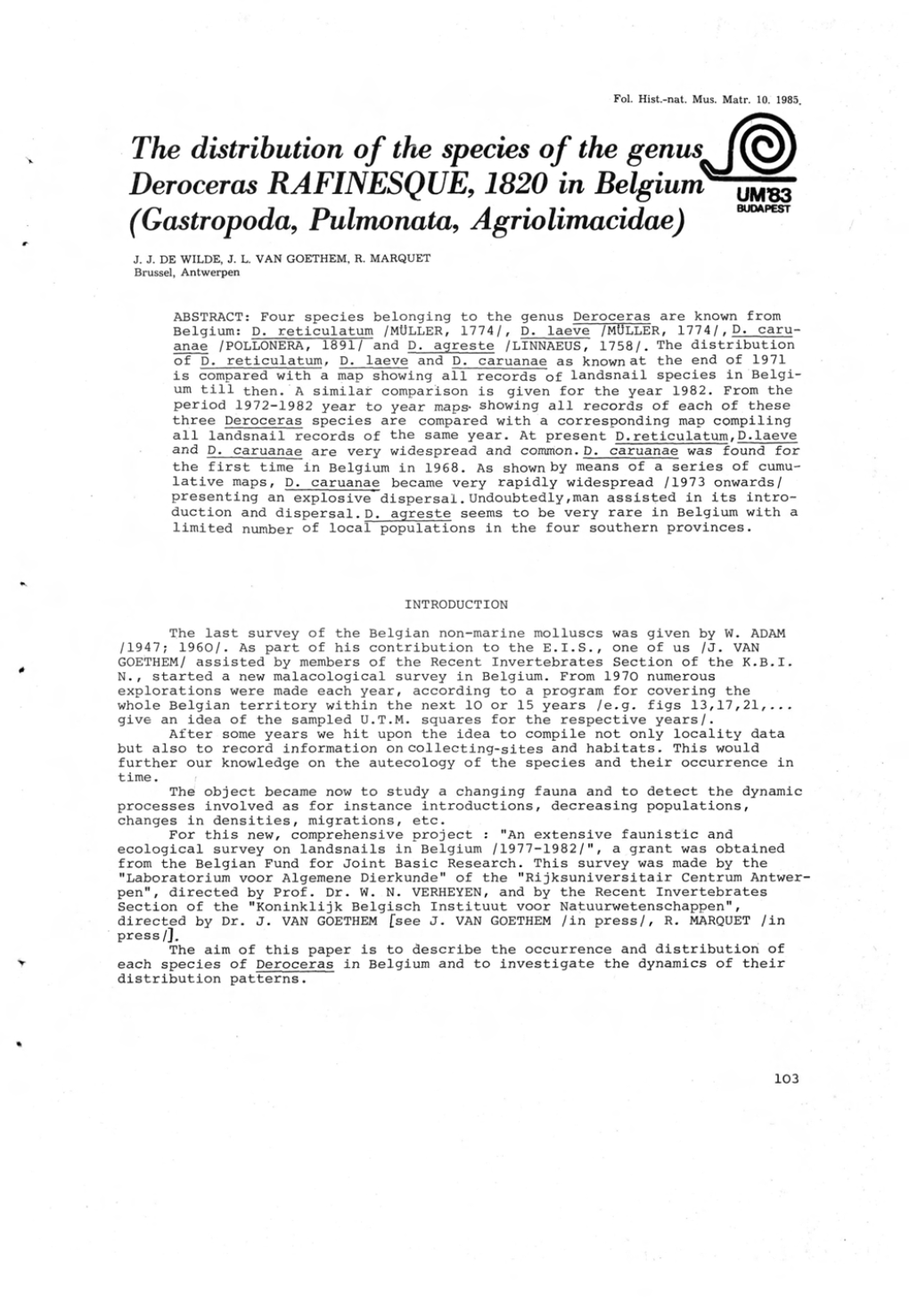 The Distribution of the Species of the Genus (Ycjj Deroceras RAFINESQUE, 1820 in Ве1ётпушъз (Gastropoda, Pulmonata, Agriolimacidae)