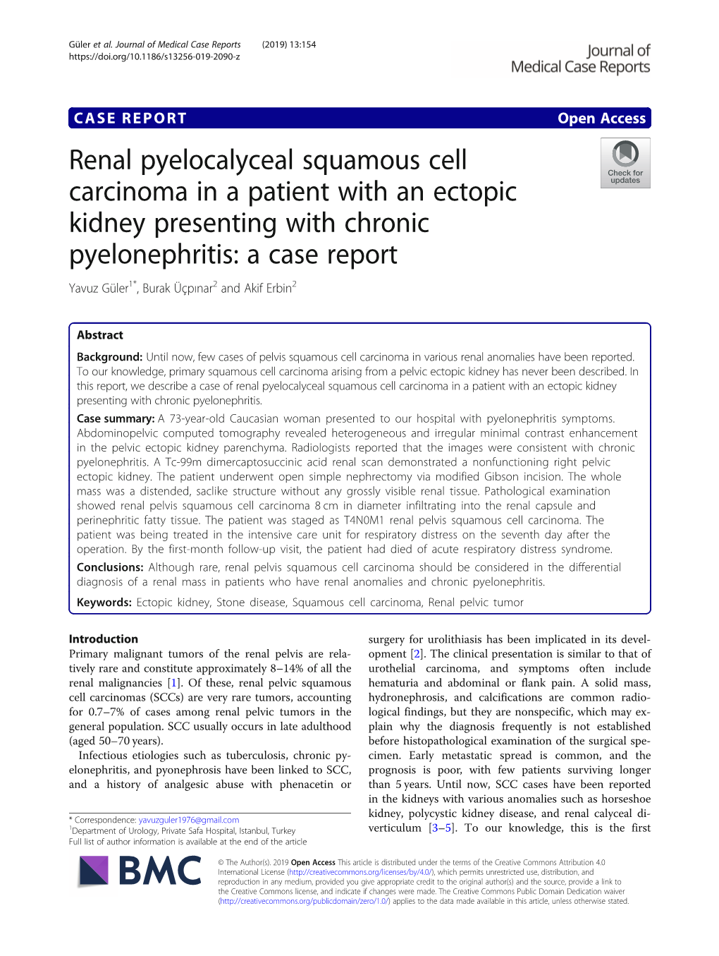 Renal Pyelocalyceal Squamous Cell Carcinoma in a Patient with An