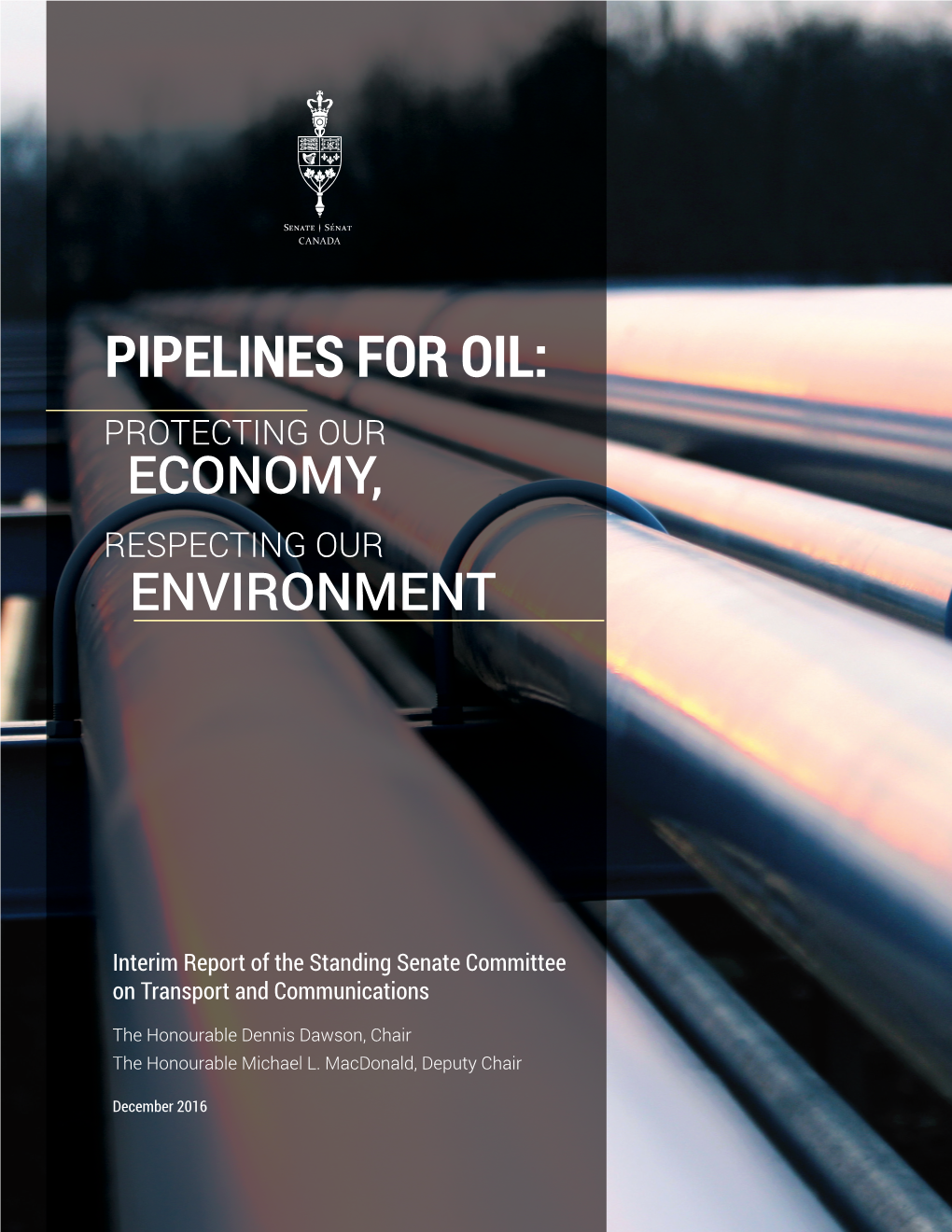 Pipelines for Oil: Protecting Our Economy, Respecting Our Environment