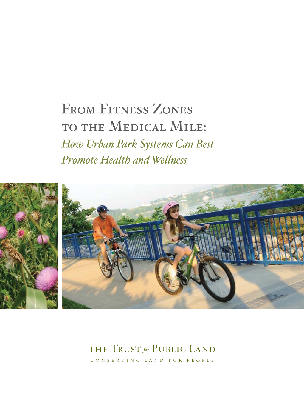 From Fitness Zones to the Medical Mile