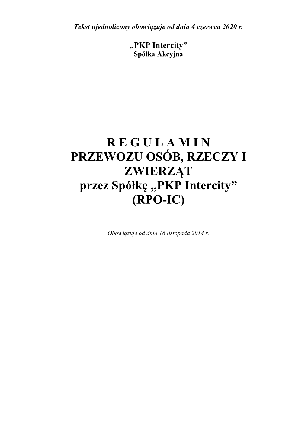 Regulamin Przewozu Osób, Rzeczy I Zwierząt Przez Spółkę „PKP Intercity” (RPO-IC)