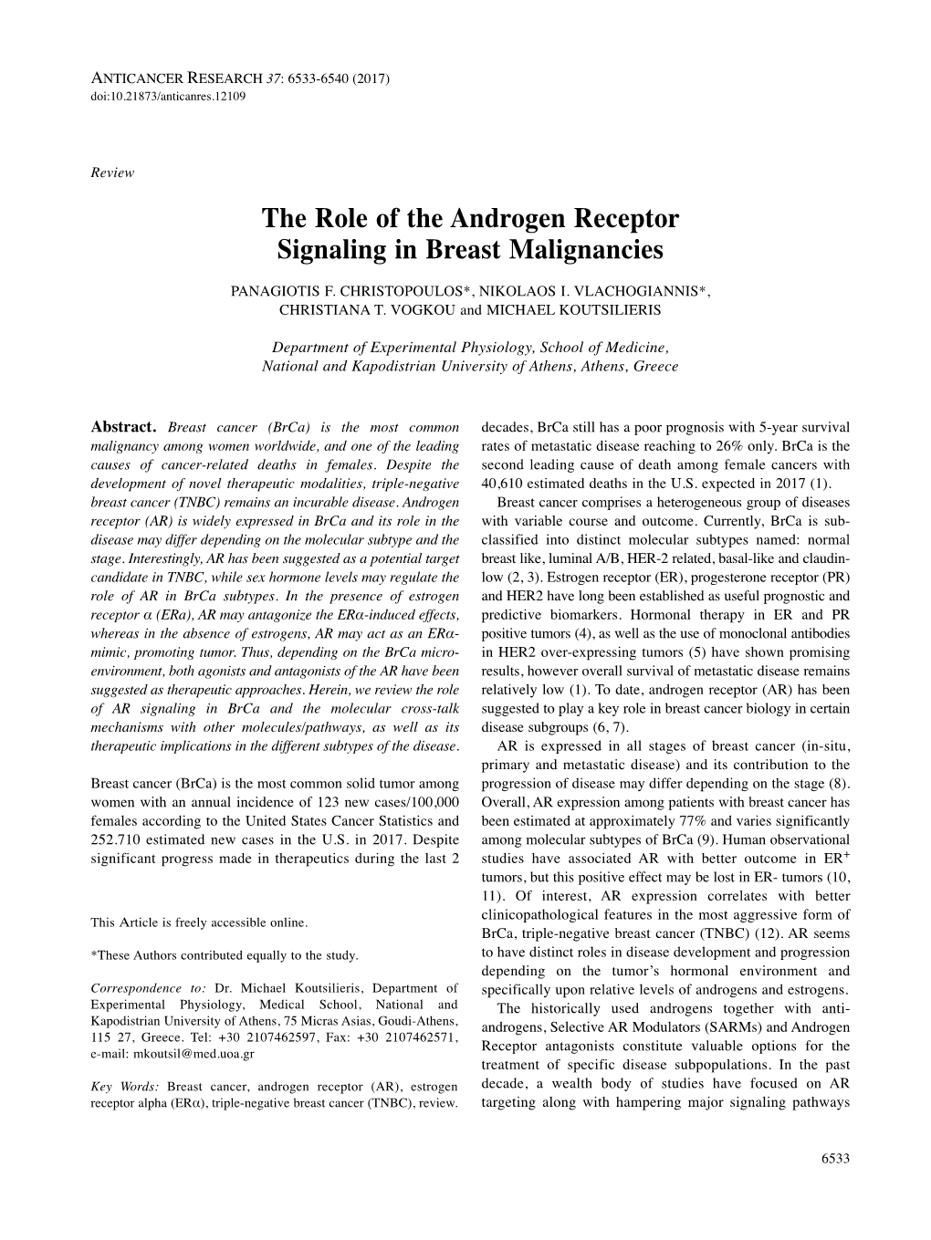 The Role of the Androgen Receptor Signaling in Breast Malignancies PANAGIOTIS F