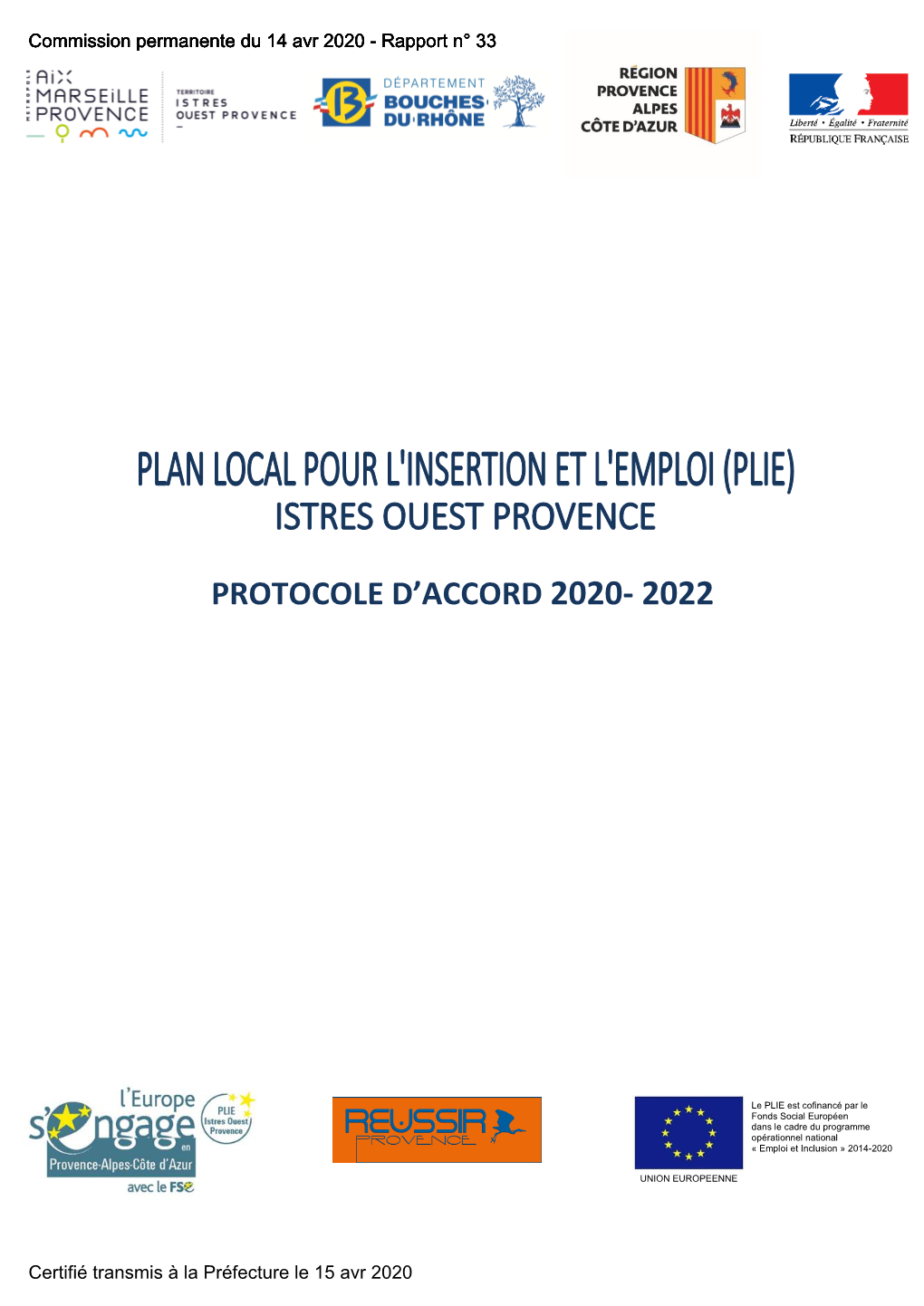 Istres Ouest Provence 2020-2022 ▪ Page 2 Sur 22 Certifié Transmis À La Préfecture Le 15 Avr 2020 Commission Permanente Du 14 Avr 2020 - Rapport N° 33