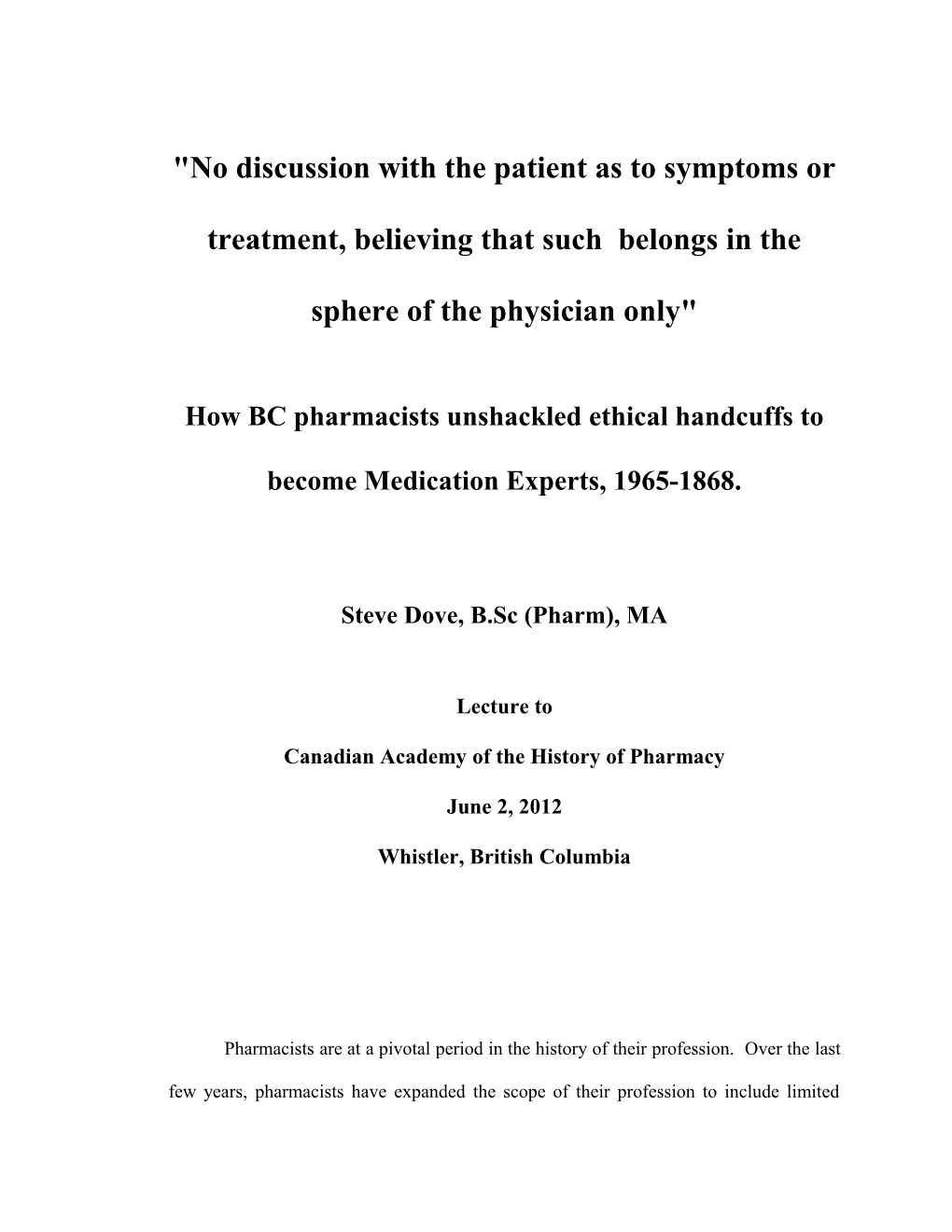 How BC Pharmacists Unshackled Ethical Handcuffs to Become Medication Experts, 1965-1868