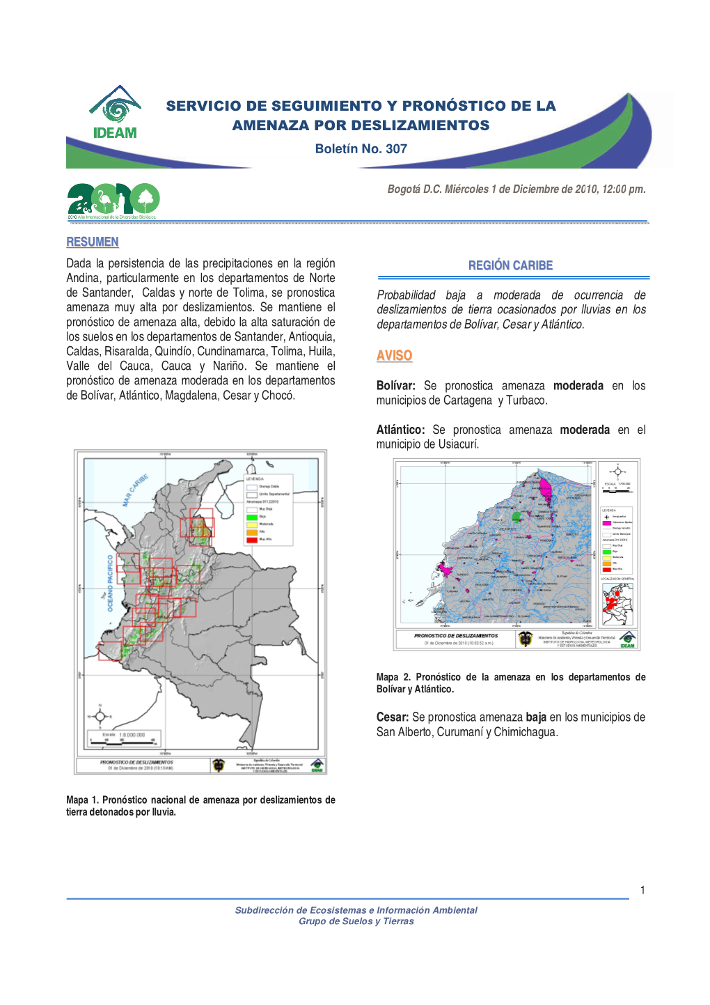 SERVICIO DE SEGUIMIENTO Y PRONÓSTICO DE LA AMENAZA POR DESLIZAMIENTOS Boletín No