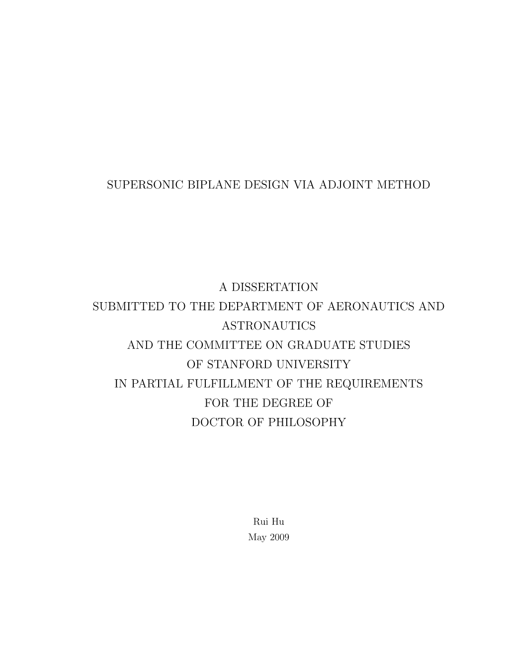 Supersonic Biplane Design Via Adjoint Method A