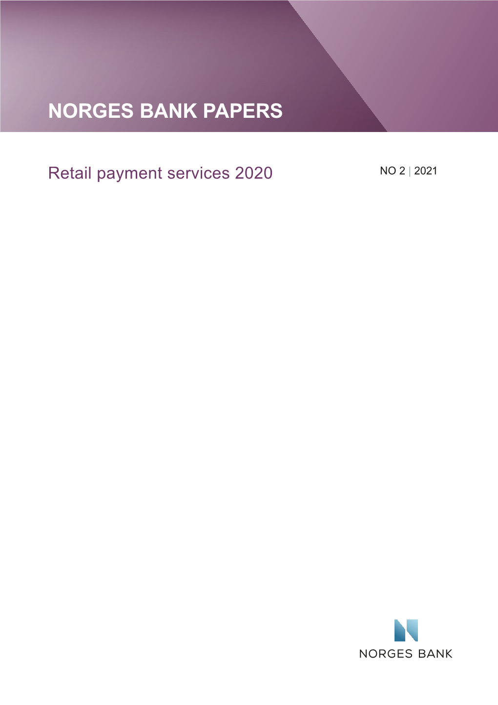 Norges Bank Papers 2/21: Retail Payment Services 2020