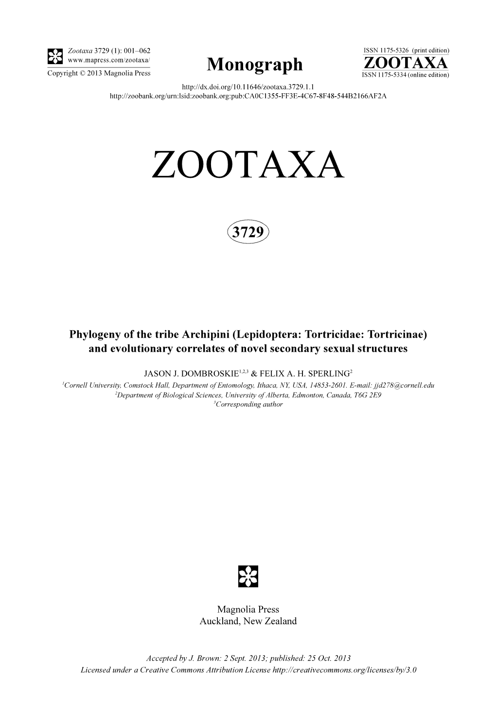 Lepidoptera: Tortricidae: Tortricinae) and Evolutionary Correlates of Novel Secondary Sexual Structures