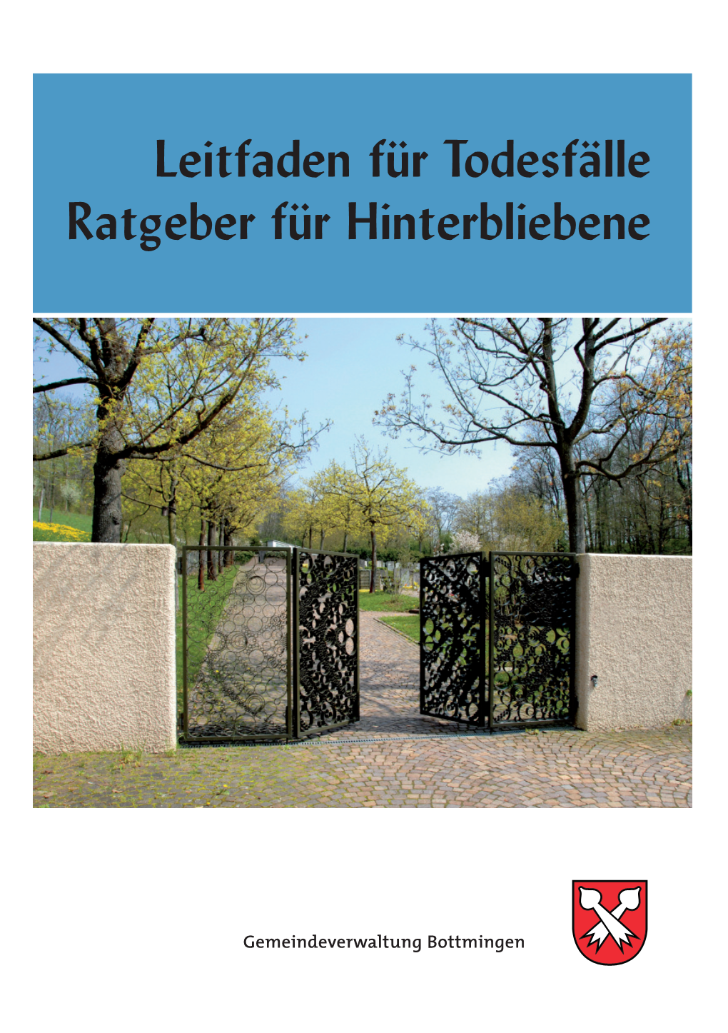 Leitfaden Für Todesfälle Ra Tgeber Für Hinterbliebene