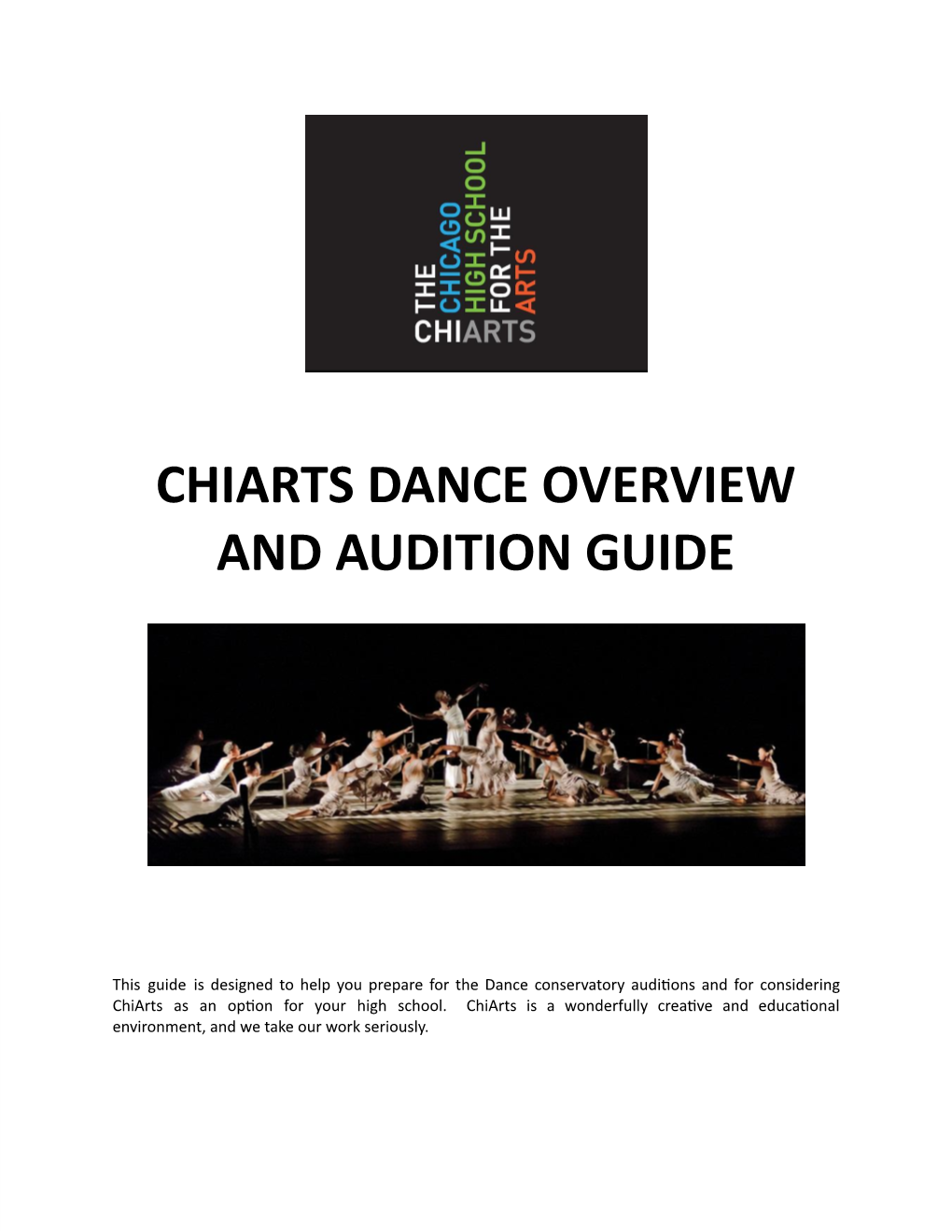 Chiarts Dance Overview and Audition Guide