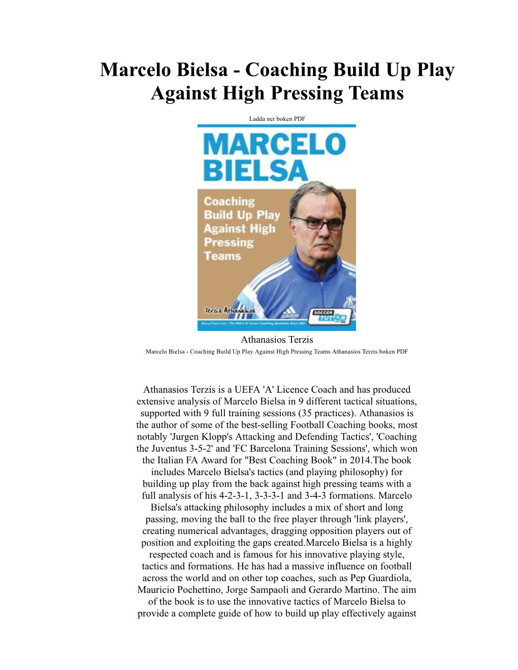 Marcelo Bielsa - Coaching Build up Play Against High Pressing Teams