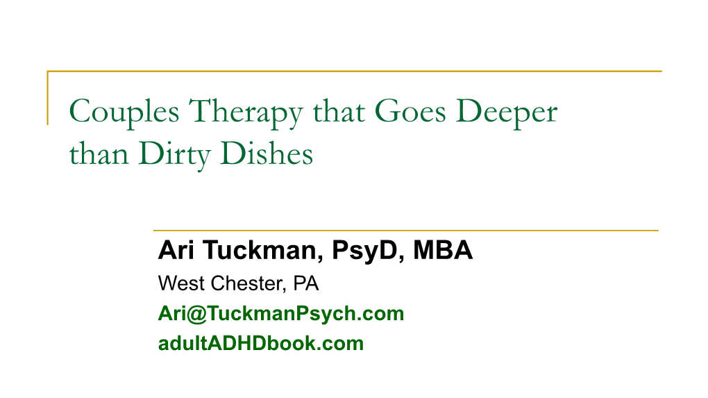 Couples Therapy That Goes Deeper Than Dirty Dishes